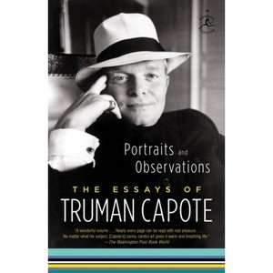 Portraits and Observations - (Modern Library Classics (Paperback)) by  Truman Capote (Paperback) - 1 of 1
