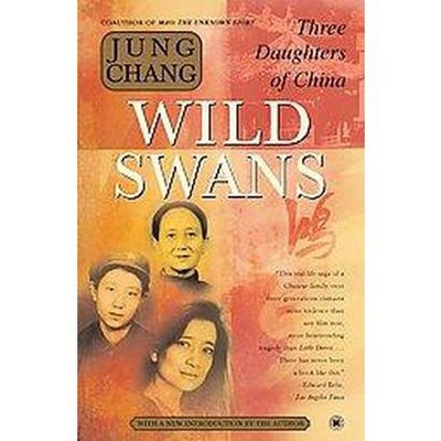 Wild Swans - by  Jung Chang (Paperback)