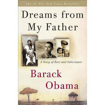 Dreams from My Father - by Barack Obama (Paperback)