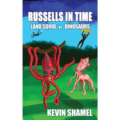 Russells in Time - by  Kevin Shamel (Paperback)