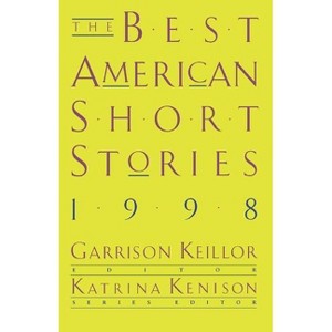 The Best American Short Stories - by  Garrison Keillor & Katrina Kenison (Paperback) - 1 of 1