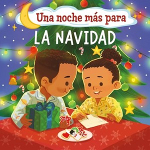Una Noche Más Para La Navidad (One Good Night 'Til Christmas) - by  Frank J Berrios (Paperback) - 1 of 1