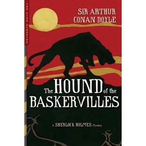 The Hound of the Baskervilles (Illustrated) - (Top Five Classics) by  Arthur Conan Doyle (Paperback) - 1 of 1