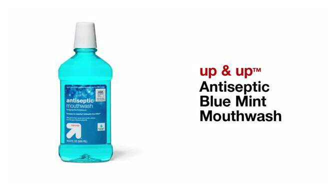 Antiseptic Blue Mint Mouthwash - up & up™, 2 of 6, play video