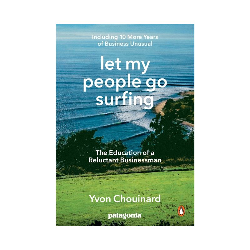 Let My People Go Surfing - by  Yvon Chouinard (Paperback), 1 of 2