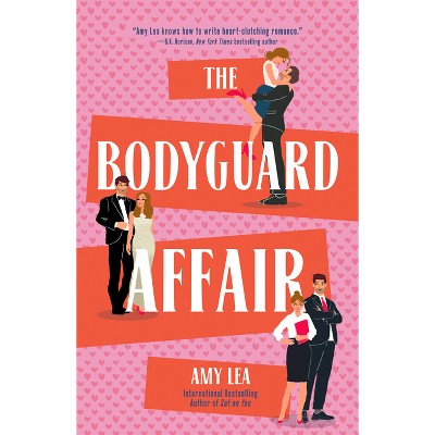 The Bodyguard Affair - by  Amy Lea (Paperback)