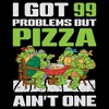 Men's Teenage Mutant Ninja Turtles I Got 99 Problems but Pizza Ain't One T-Shirt - 2 of 4