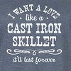 Women's - Instant Message - I Want A Love Like a Cast Iron Skillet; It'll Last Forever Graphic T-shirt Dress - 2 of 4
