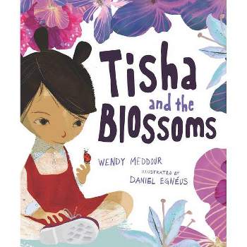Tisha and the Blossoms - by  Wendy Meddour (Hardcover)