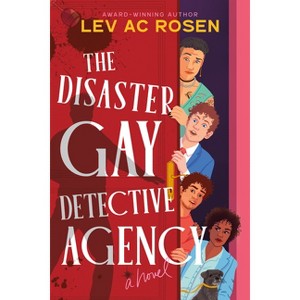 The Disaster Gay Detective Agency - by  Lev Ac Rosen (Paperback) - 1 of 1