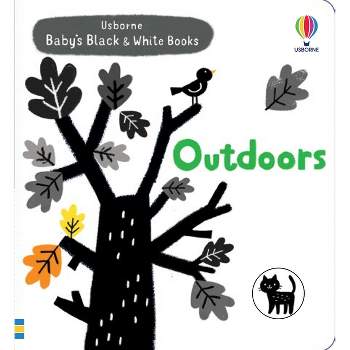 Baby's Black and White Books: Outdoors - by  Mary Cartwright (Board Book)