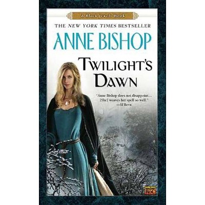 Twilight's Dawn - (Black Jewels) by  Anne Bishop (Paperback)