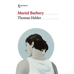 Thomas Helder (Novela / A Novel) - by  Muriel Barbery (Paperback) - 1 of 1