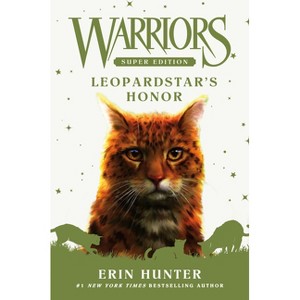 Warriors Super Edition: Leopardstar's Honor - by  Erin Hunter (Hardcover) - 1 of 1