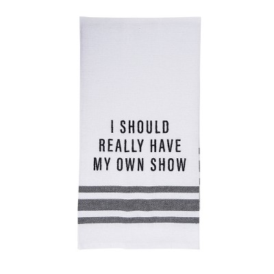 Totalee Gift My Own Show Tea Towel Cotton White