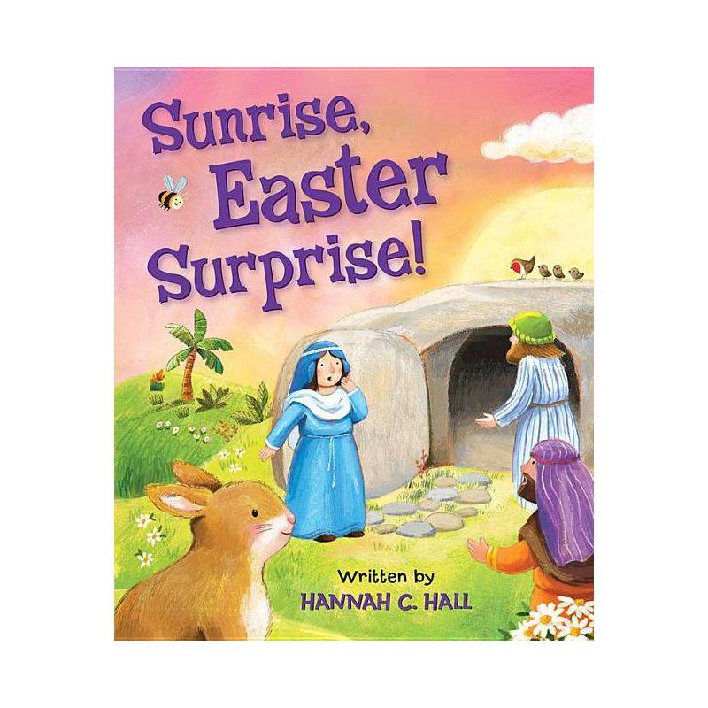 Sunrise, Easter Surprise! - by  Hannah C Hall (Board Book), 1 of 2