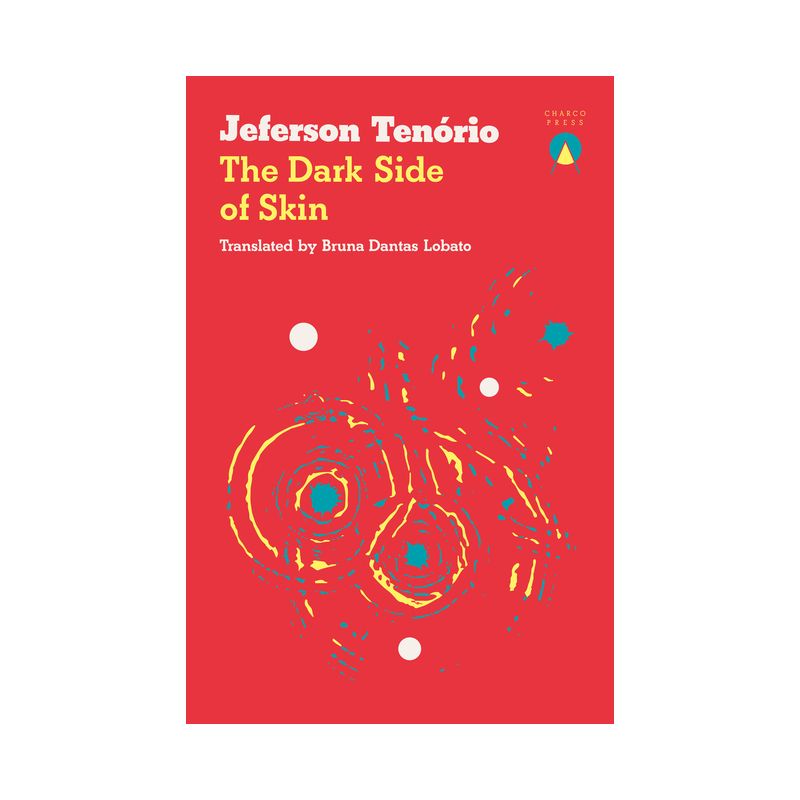 The Dark Side of Skin - by  Jeferson Tenório (Paperback), 1 of 2