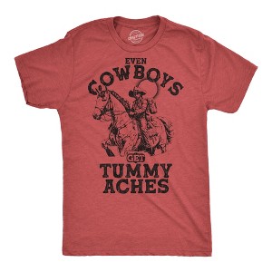 Mens Funny T Shirts Even Cowboys Get Tummy Aches Sarcastic Graphic Novelty Tee for Men - Crazy Dog Men's T Shirt with Fun Design - 1 of 4