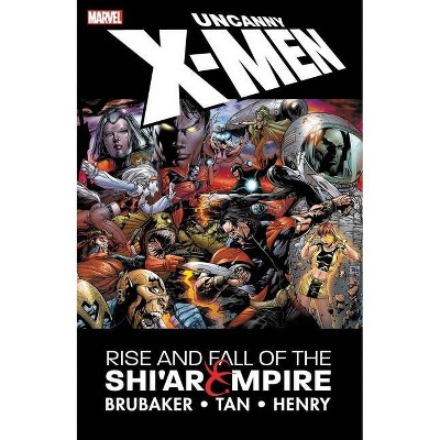 Uncanny X-Men: The Rise and Fall of the Shi'ar Empire - by  Ed Brubaker (Paperback)