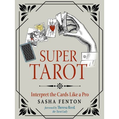 Super Tarot - by  Sasha Fenton (Paperback)