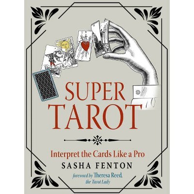 Super Tarot - by  Sasha Fenton (Paperback)