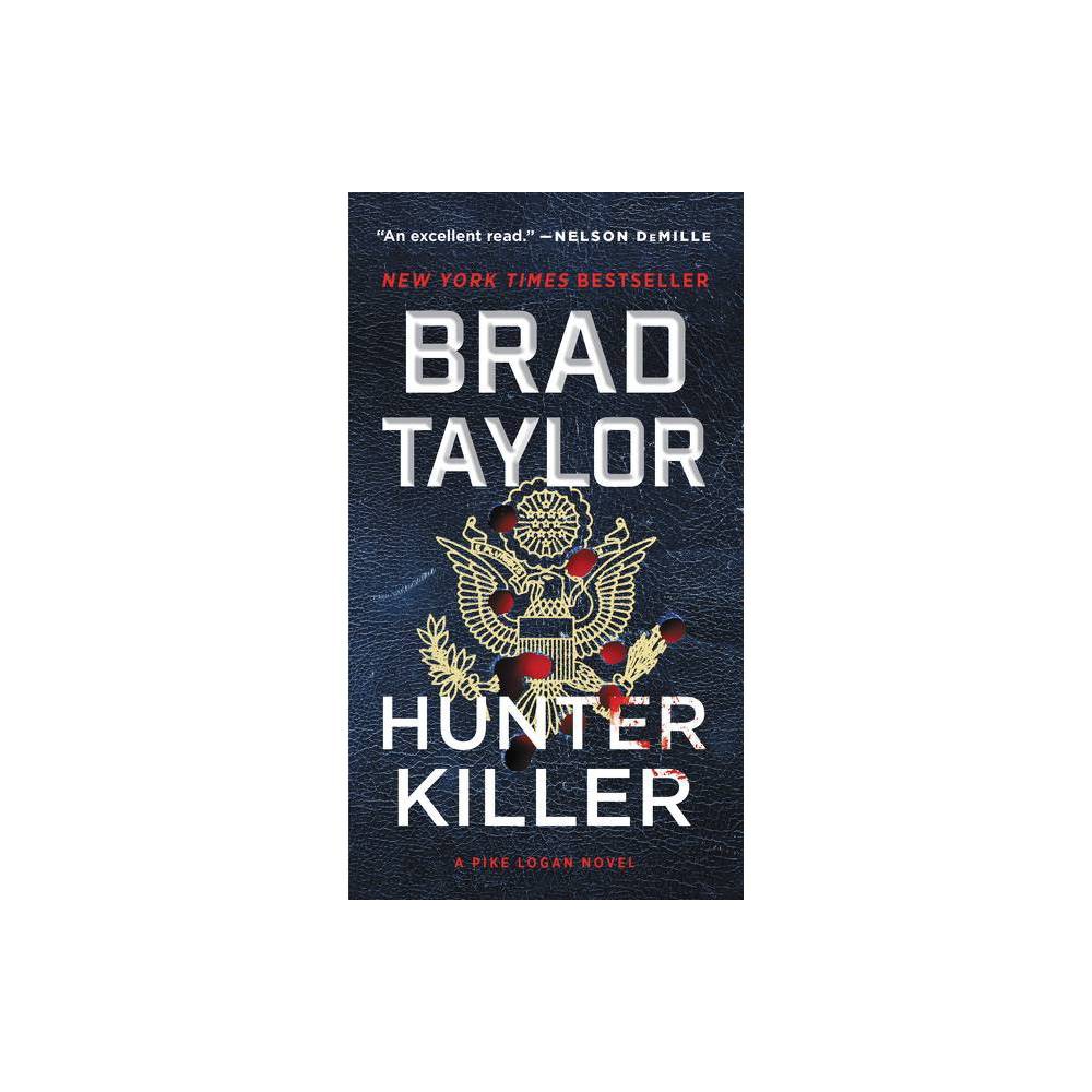 ISBN 9780062886033 product image for Hunter Killer - (Pike Logan) by Brad Taylor (Paperback) | upcitemdb.com