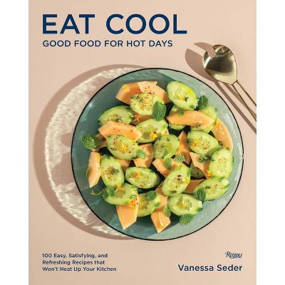 Eat Cool - by  Vanessa Seder (Hardcover)