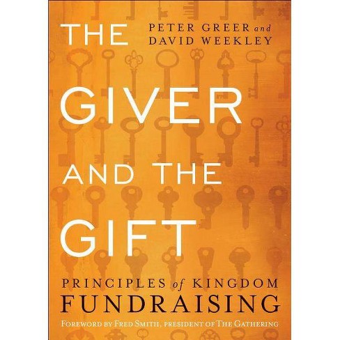 The Giver and the Gift - by  Peter Greer & David Weekley (Paperback) - image 1 of 1