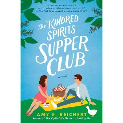 The Kindred Spirits Supper Club - by  Amy E Reichert (Paperback)