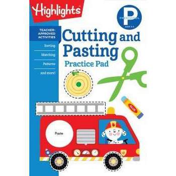 Preschool Cutting and Pasting - by Highlights (Paperback)