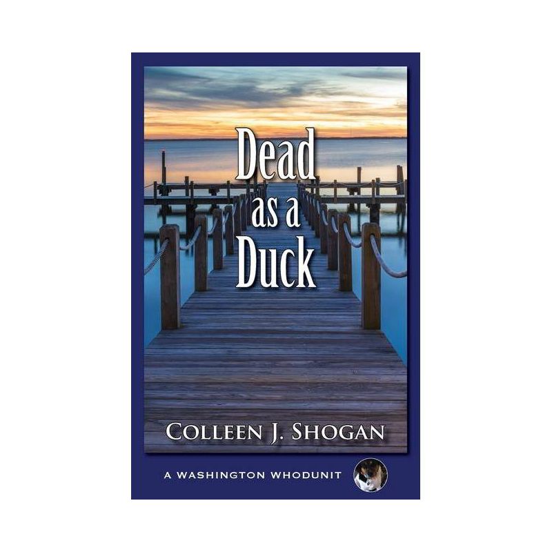 Dead as a Duck - by  Colleen J Shogan (Paperback), 1 of 2