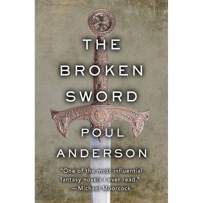 The Broken Sword - by  Poul Anderson (Paperback)