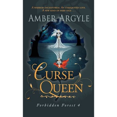 Curse Queen - by  Amber Argyle (Hardcover)