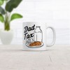 Crazy Dog T-Shirts Dad Tax Cookies Mug Funny Sarcastic Christmas Graphic Novelty Coffee Cup-11oz - 2 of 4