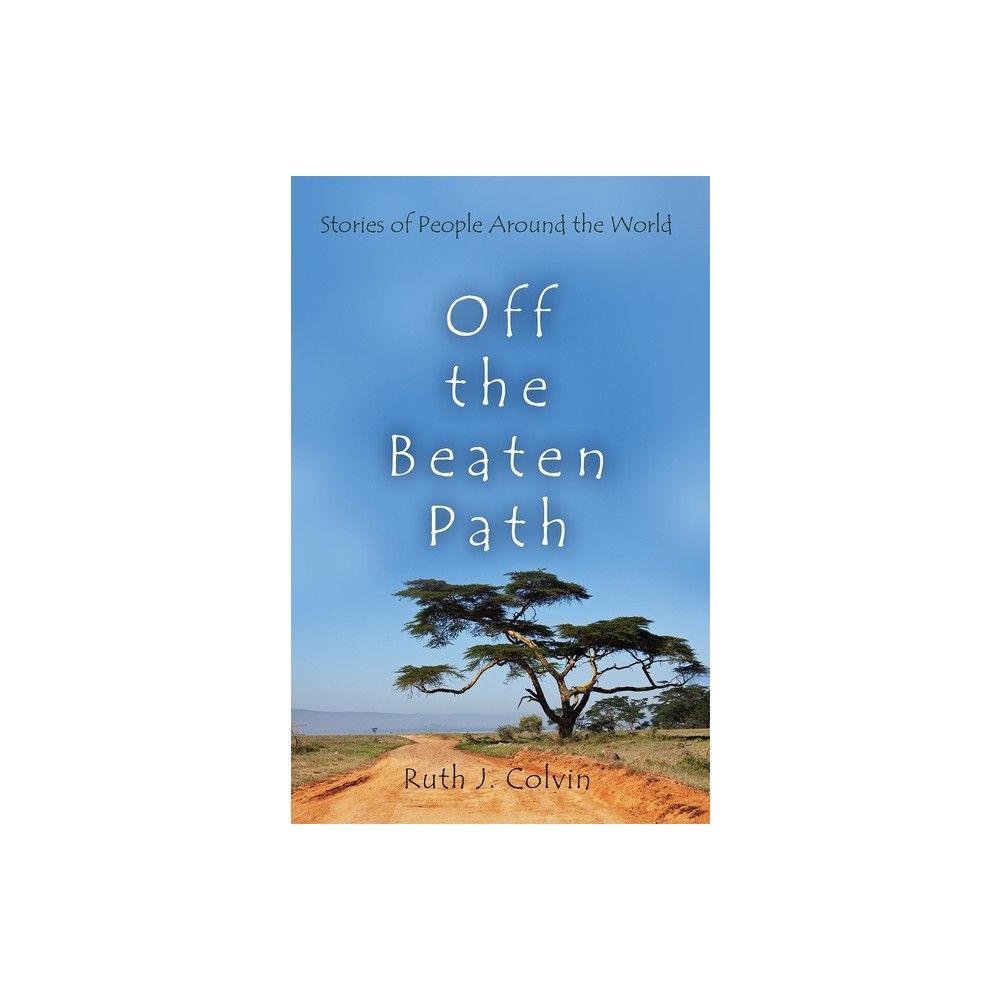 ISBN 9780815609933 product image for Off the Beaten Path - by Ruth Colvin (Hardcover) | upcitemdb.com