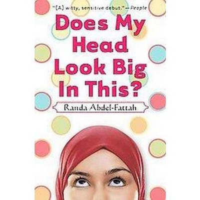 Does My Head Look Big in This (Reprint) (Paperback) by Randa Abdel-Fattah