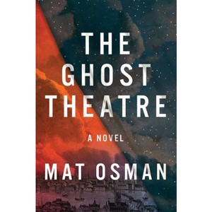 The Ghost Theatre - by  Mat Osman (Hardcover) - 1 of 1