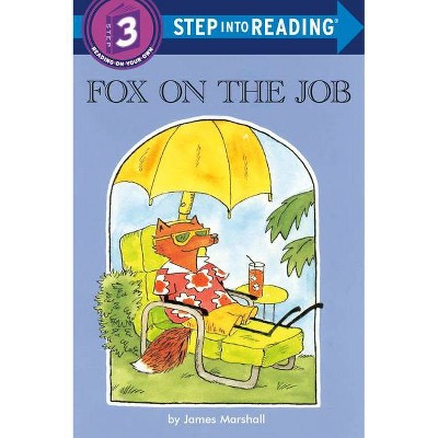 Fox on the Job - (Step Into Reading) by  James Marshall (Paperback)