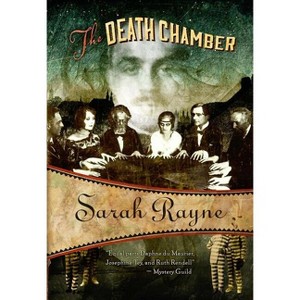 The Death Chamber - by  Sarah Rayne (Paperback) - 1 of 1