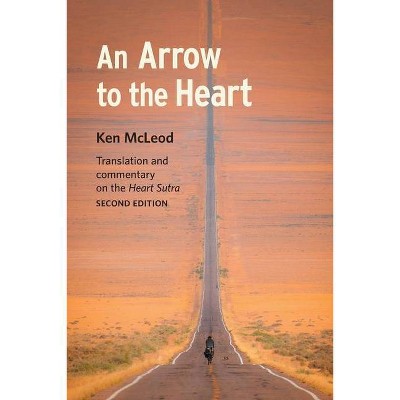 An Arrow to the Heart - by  Ken McLeod (Paperback)