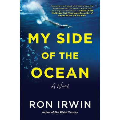 My Side of the Ocean - by Ron Irwin (Paperback)