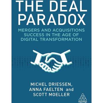 The Deal Paradox - by  Michel Driessen & Anna Faelten & Scott Moeller (Paperback)