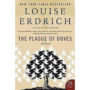 The Plague of Doves ( P.S.) (Reprint) (Paperback) by Louise Erdrich - 1 of 1