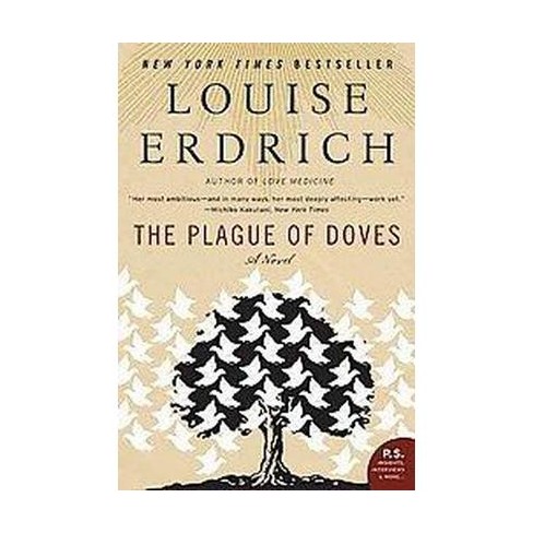 The Plague Of Doves P S Reprint Paperback By Louise Erdrich Target