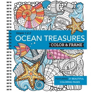 Color & Frame - Ocean Treasures (Adult Coloring Book) - by  New Seasons & Publications International Ltd (Spiral Bound) - 1 of 1