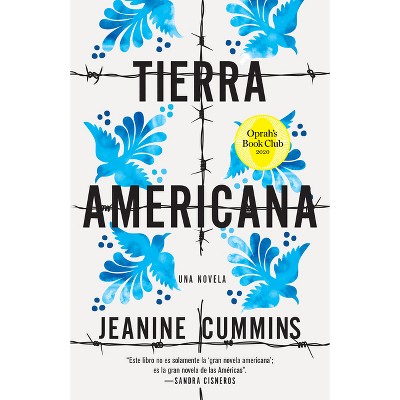 Tierra Americana - by  Jeanine Cummins (Paperback)