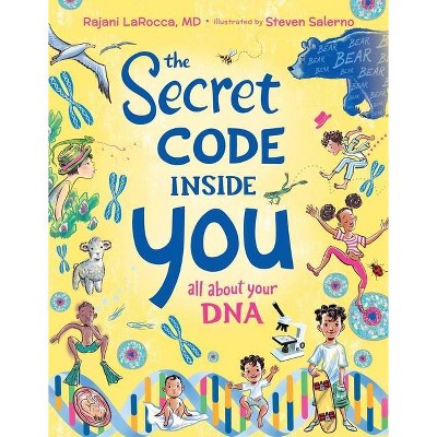 The Secret Code Inside You - by  Rajani Larocca (Hardcover)