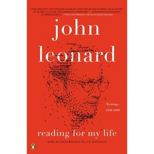 Reading for My Life - by  John Leonard (Paperback) - 1 of 1
