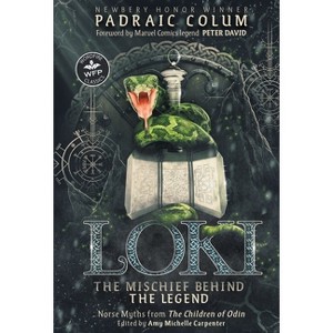 Loki-The Mischief Behind the Legend - by Padraic Colum - 1 of 1