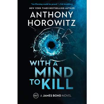 With a Mind to Kill - by Anthony Horowitz